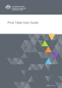 Pivot Table User Guide  Contents Pivot Table User Guide ......................................................................................................................... 1 Pivot Tables ..........................