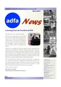 ASBESTOS DISEASES FOUNDATION OF AUSTRALIA INC.  March 2013 News A message from the President of ADFA