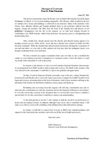 Message of Gratitude Form Dr. Hideo Kanazawa June 25th, 2011 The massive tsunami that struck the Pacific coast of Japan following the Great East Japan Earthquake on March 11 was beyond anything imaginable. This disaster,