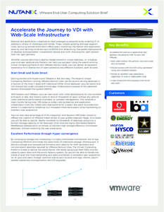 VMware End-User Computing Solution Brief  Accelerate the Journey to VDI with Web-Scale Infrastructure Desktop and application virtualization have emerged as powerful tools, enabling IT to address a variety of challenges 