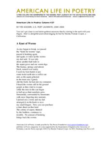 American Life in Poetry: Column 427 BY TED KOOSER, U.S. POET LAUREATE, [removed]You can’t get closer to our hunter-gatherer ancestors than by clawing in the earth with your fingers. Here’s a delightful poem about di