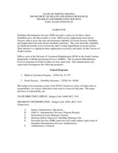 STATE OF NORTH CAROLINA DEPARTMENT OF HEALTH AND HUMAN RESOURCES DISABILITY DETERMINATION SERVICES COST ALLOCATION PLAN  NARRATIVE