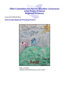Ohio Committee for Severe Weather Awareness 2016 Poster Contest Regional WinnersSchool Year First Grade Regional Winning Posters