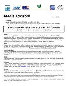 Media Advisory  June 6, 2007 Contact: Maria Stokes, United Way of the Bay Area, [removed]
