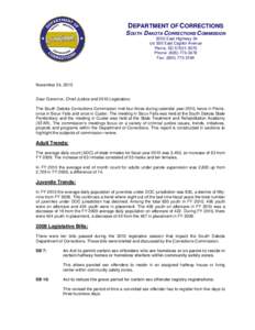 DEPARTMENT OF CORRECTIONS SOUTH DAKOTA CORRECTIONS COMMISSION 3200 East Highway 34 c/o 500 East Capitol Avenue Pierre, SD[removed]Phone: ([removed]