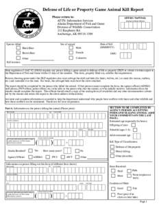 L  A Defense of Life or Property Game Animal Kill Report