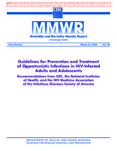 NOTE: A Continuing Education Activity has been approved for this report and will be included in the print and electronic formats on April 10, 2009, in Vol. 58, No. RR-4. The credits awarded are as follows: CME, 3.25; CNE