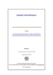 REQUEST FOR PROPOSALS  FOR Livelihoods Improvement in Abu-Simbel City  IOM Cairo