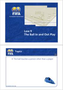 Microsoft PowerPoint - 9. Law 9 The Ball In and Out Play.ppt [Modo de compatibilidad]