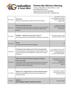 Partnership Advisory Meeting Tuesday, September 10, 2013, 9:00 am - noon New Market Skills Center, Lecture Hall (Life Sciences Building), 7299 New Market Street SW, Tumwater, WA