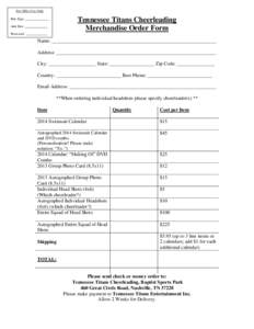 For Office Use Only  Tennessee Titans Cheerleading Merchandise Order Form  Pmt Type: ______________