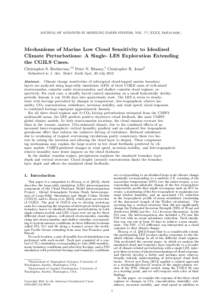 JOURNAL OF ADVANCES IN MODELING EARTH SYSTEMS, VOL. ???, XXXX, DOI:[removed]/,  Mechanisms of Marine Low Cloud Sensitivity to Idealized Climate Perturbations: A Single- LES Exploration Extending the CGILS Cases. Christophe