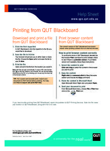 QUT PRINTING SERVICES  Help Sheet www. q p s . q ut . e d u . a u  Printing from QUT Blackboard