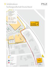 Anfahrtsskizze Tochtergesellschaft Deutschland Pilz GmbH & Co. KG Tochtergesellschaft Deutschland Felix-Wankel-Straße 17