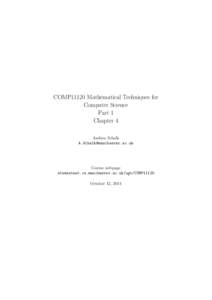 COMP11120 Mathematical Techniques for Computer Science Part 1 Chapter 4 Andrea Schalk 