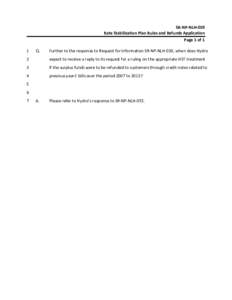 SR‐NP‐NLH‐059  Rate Stabilization Plan Rules and Refunds Application  Page 1 of 1  1   Q. 