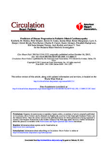 Predictors of Disease Progression in Pediatric Dilated Cardiomyopathy Kimberly M. Molina, Peter Shrader, Steven D. Colan, Seema Mital, Renee Margossian, Lynn A. Sleeper, Girish Shirali, Piers Barker, Charles E. Canter, K