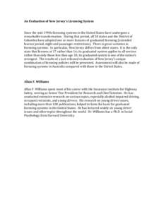 An Evaluation of New Jersey’s Licensing System Since the mid-1990s licensing systems in the United States have undergone a remarkable transformation. During that period, all 50 states and the District of Columbia have 