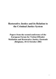 Criminology / Crime / Restorative justice / Crime prevention / Criminal law / Criminal justice / Teen court / Police / Charles Pollard / Ethics / Law / Justice