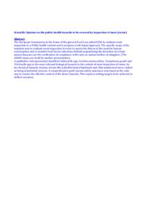 Scientific Opinion on the public health hazards to be covered by inspection of meat (swine) Abstract The European Commission in the frame of the general Food Law asked EFSA to evaluate meat inspection in a Public health 