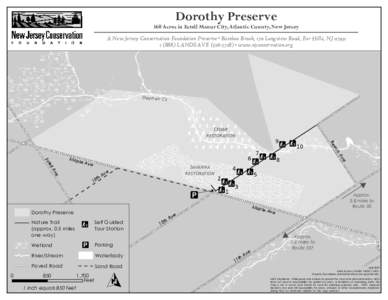 Dorothy Preserve  360 Acres in Estell Manor City, Atlantic County, New Jersey A New Jersey Conservation Foundation Preserve Bamboo Brook, 170 Longview Road, Far Hills, NJ[removed]LANDSAVE[removed]www.njconservat