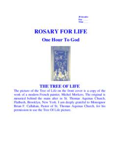 20 decades Day _____ Time ____ ROSARY FOR LIFE One Hour To God