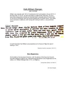 Kelk,William Stanger. ASCWilliam was originally with 12lh LH transferred to 6LH and landed at AnzacA few days later, on the 9th, he was evacuated to England with Dysentery. He must have had a long perio