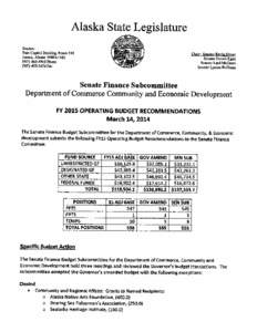 Alaska State Legislature Session; State Capitol Building, Room 518 Juneau, Alaska[removed][removed]Phone[removed]Fax