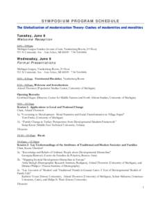 The Globalization of Modernization Theory: Clashes of Modernities and Moralities: SYMPOSIUM PROGRAM SCHEDULE