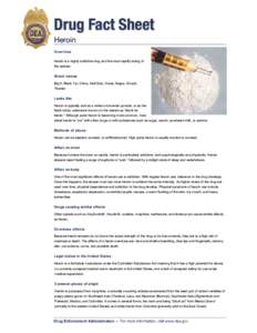 Drug Fact Sheet Heroin Heroin Overview Overview Heroin