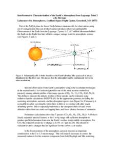 Interferometric Characterization of the Earth’s Atmosphere from Lagrange Point 2 J.R. Herman Laboratory for Atmospheres, Goddard Space Flight Center, Greenbelt, MD[removed]Part of the NASA plans for future Earth-Science 