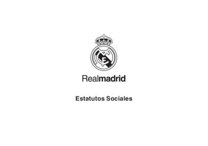 Estatutos Sociales  Real Madrid