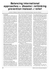 Balancing international approaches to disaster: rethinking prevention instead of relief by David A. McEntire, Graduate School of International Studies, University of Denver Introduction That there has been a change of fo