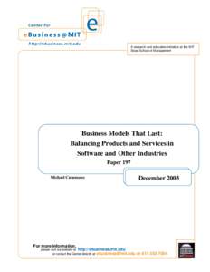 A research and education initiative at the MIT Sloan School of Management Business Models That Last: Balancing Products and Services in Software and Other Industries