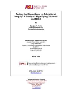 Ending the Blame Game on Educational Inequity: A Study of "High Flying" Schools and NCLB