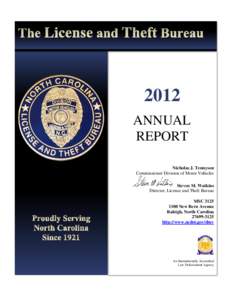 2012 ANNUAL REPORT Nicholas J. Tennyson Commissioner Division of Motor Vehicles Steven M. Watkins