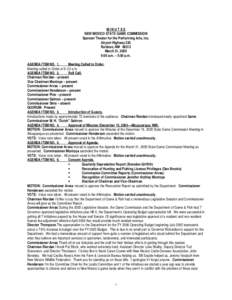 MINUTES NEW MEXICO STATE GAME COMMISSION Spencer Theater for the Performing Arts, Inc. Airport Highway 220 Ruidoso, NM[removed]March 31, 2005