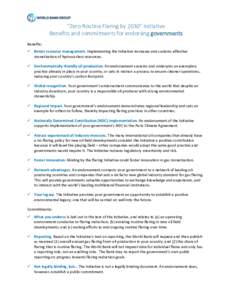 “Zero Routine Flaring by 2030” Initiative Benefits and commitments for endorsing governments Benefits:  Better resource management. Implementing the Initiative increases and sustains effective monetization of hydr