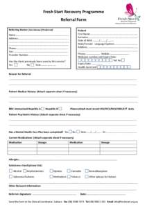 Fresh Start Recovery Programme Referral Form Referring Doctor (Use Stamp if Preferred) Patient First Name:…………………………………………………………………