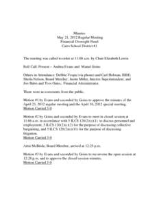 Financial Oversight Panel Cairo School District #1 Minutes of the May 21, 2012 Meeting