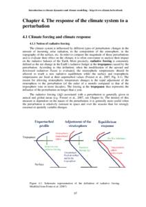 Climate forcing / Radiative forcing / Climate sensitivity / Climate model / Black carbon / Climate change / Greenhouse gas / Atmospheric radiative transfer codes / Albedo / Atmospheric sciences / Climatology / Environment