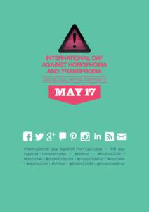 INTERNATIONAL DAY AGAINST HOMOPHOBIA AND TRANSPHOBIA 2014 SOCIAL MEDIA PRESENCE  in