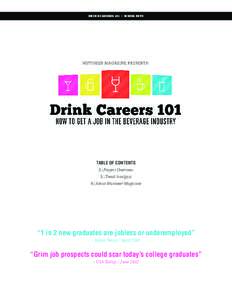 DRINK CAREERS 101 | MEDIA INFO  TABLE OF CONTENTS 2 | Project Overview 3 | Trend Analysis 6 | About Mutineer Magazine