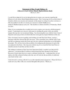 Statement of Rep. Frank Pallone, Jr. Elberon to Loch Arbour Beach Replenishment Rally March 21, 2014 I would like to thank all of you for taking the time to express your concerns regarding the Elberon to Loch Arbour Beac