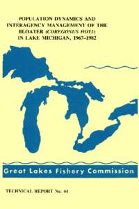POPULATION DYNAMICS AND  INTERAGENCY MANAGEMENT OF THE BLOATER (COREGONUS HOYI) 1 IN LAKE MICHIGAN, [removed]