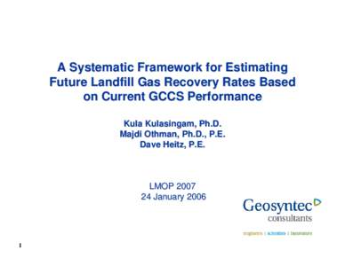 A Systematic Framework for Estimating Future Landfill Gas Recovery Rates Based on Current GCCS Performance