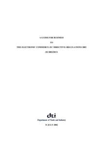 English contract law / Electronic Commerce Directive / European Union / Spamming / Consumer Protection (Distance Selling) Regulations / Electronic Commerce Regulations / Online service provider / Directive on Privacy and Electronic Communications / Telecommunications data retention / Electronic commerce / European Union directives / Law