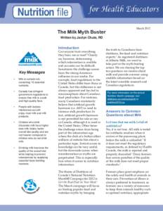 The Milk Myth Buster  March 2012 Written by Jaclyn Chute, RD