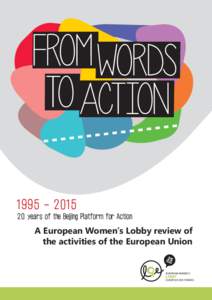 from words to Actionyears of the Beijing Platform for Action A European Women’s Lobby review of