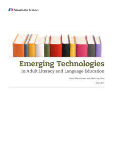 Emerging Technologies in Adult Literacy and Language Education Mark Warschauer and Meei-Ling Liaw